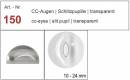 CC-Auge transparent Schlitz -Pupille 150-10mm